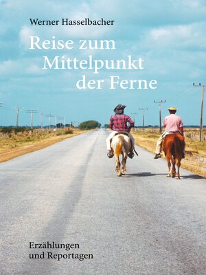 cover image of Reise zum Mittelpunkt der Ferne